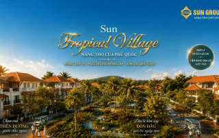 Sun Tropical Village là khu biệt thự phong cách Wellness đắt giá tại Bãi Kem, kết hợp hoàn hảo giữa kiến trúc nhiệt đới và không gian sống xanh đẳng cấp giữa lòng thiên nhiên Phú Quốc.